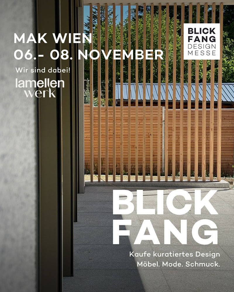 Wir sind bei der Blickfang Design Messe MAK in Wien!
